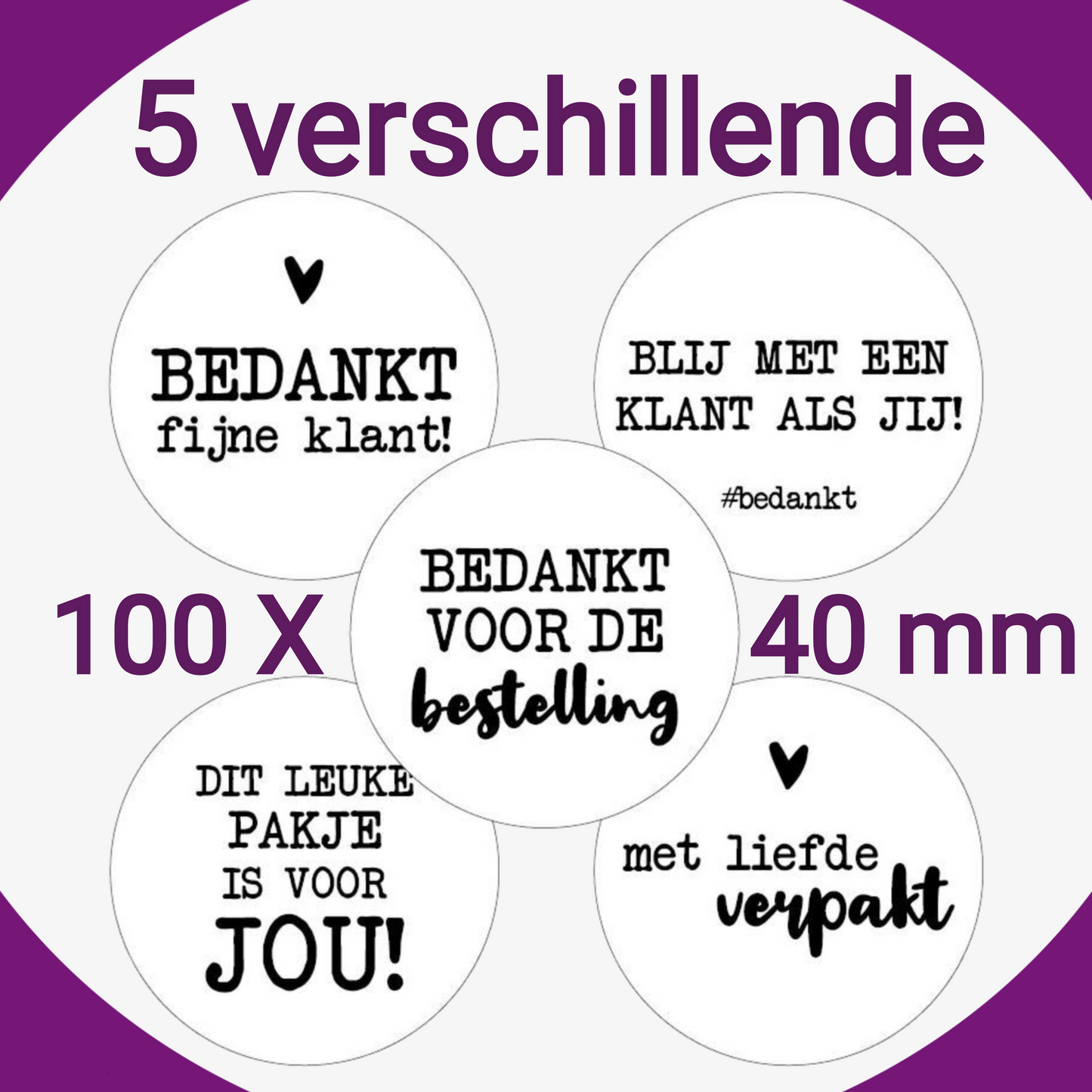 100 Sluitstickers 40 mm-Thank You Stickers-Bedankt Stickers-5 Teksten