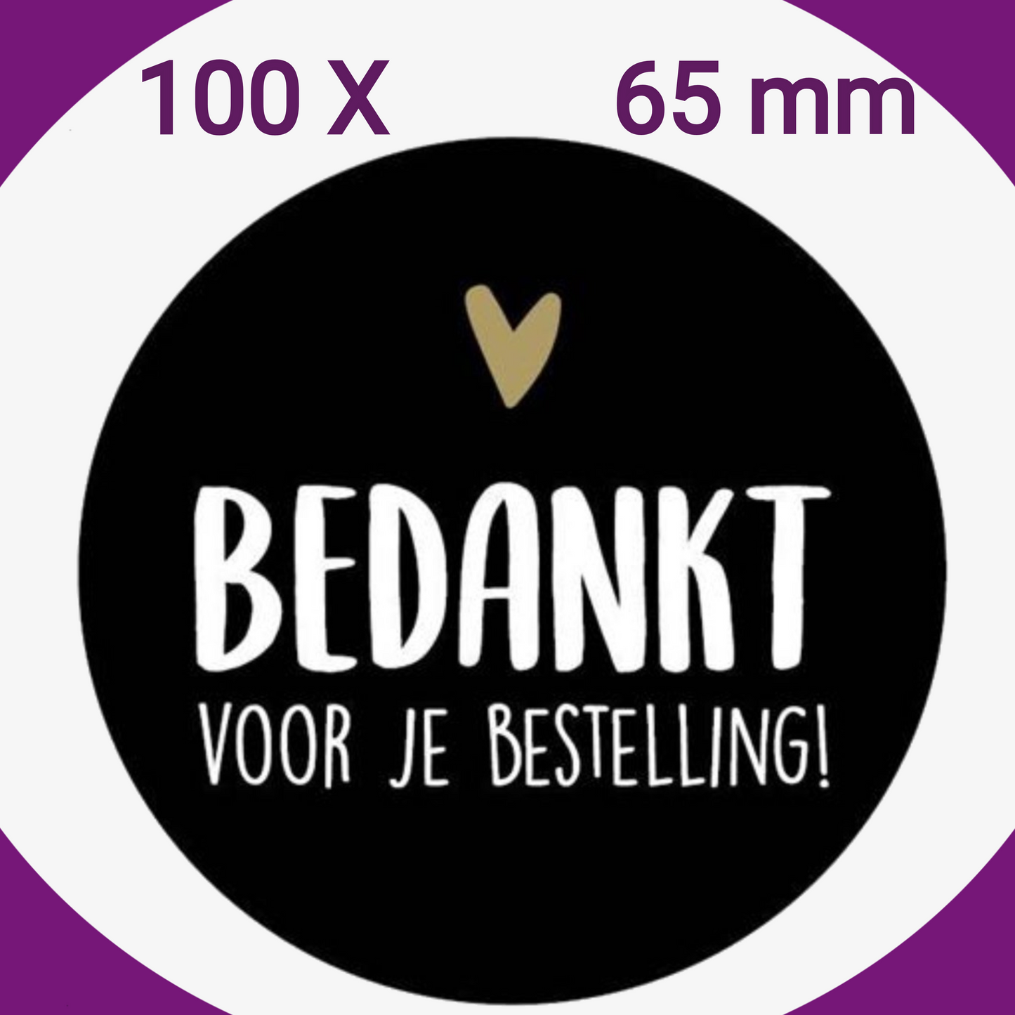 100 Sluitstickers 65 mm zwarte stickers met "bedankt voor je bestelling"